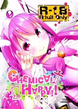 Chemical Happy!!